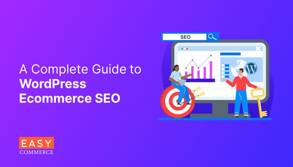 A Complete Guide on WordPress Ecommerce SEO