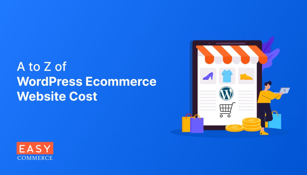 WordPress Ecommerce Website Cost