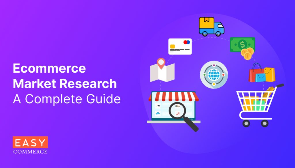 Ecommerce Market Research