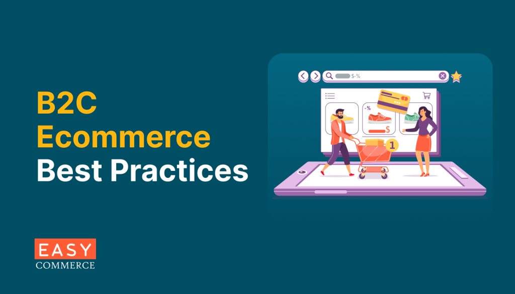 b2c ecommerce best practices