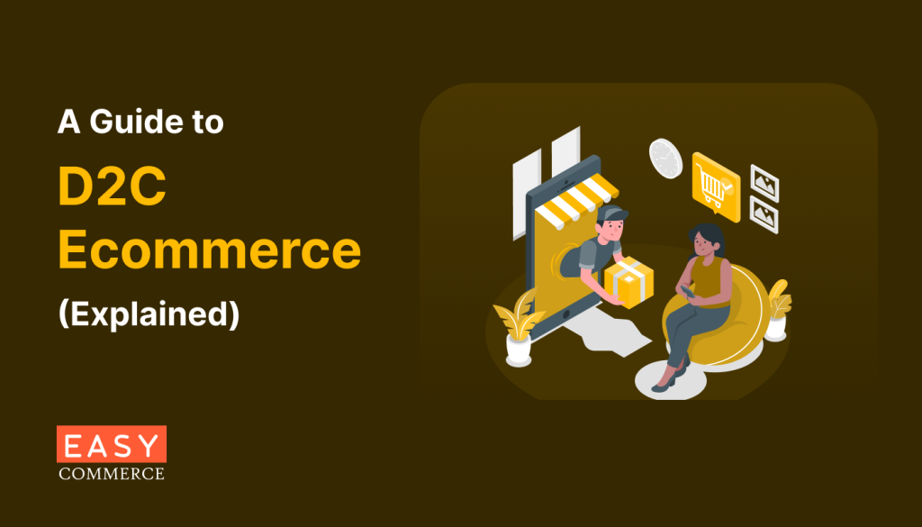 D2C Ecommerce