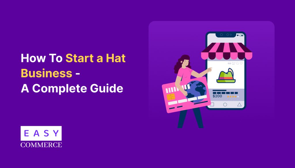 how to start a hat business